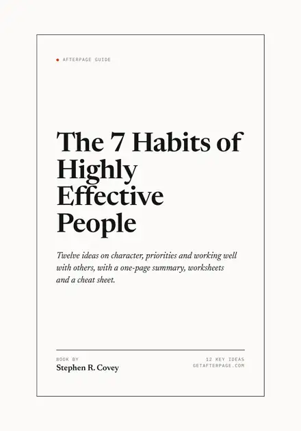 Cover of the Afterpage Key Ideas guide to The 7 Habits of Highly Effective People.